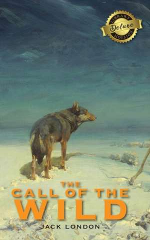 The Call of the Wild (Deluxe Library Edition) de Jack London