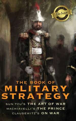 The Book of Military Strategy de Sun Tzu