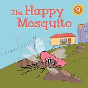 Happy Mosquito de Nadia Sammurtok