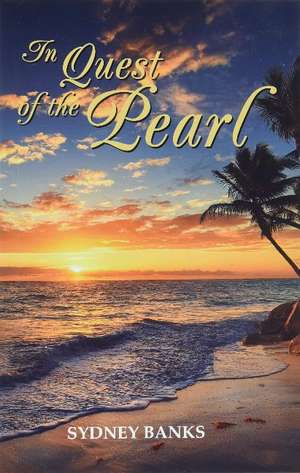 In Quest of the Pearl de Sydney Banks