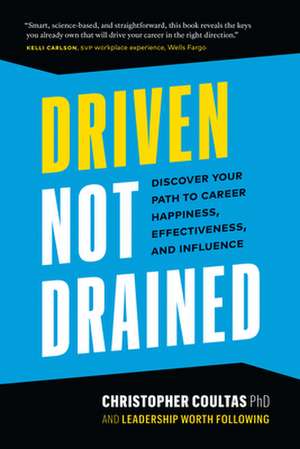 Driven Not Drained de Christopher Coultas