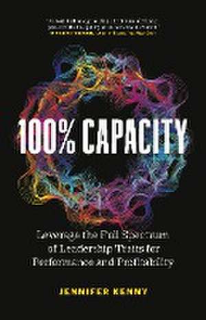 100% Capacity de Jennifer Kenny