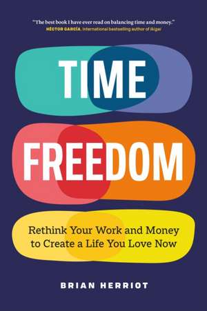 Time Freedom de Brian Herriot