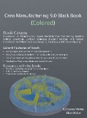 Creo Manufacturing 9.0 Black Book (Colored) de Gaurav Verma