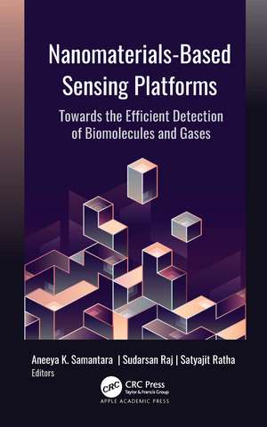 Nanomaterials-Based Sensing Platforms: Towards the Efficient Detection of Biomolecules and Gases de Aneeya K. Samantara