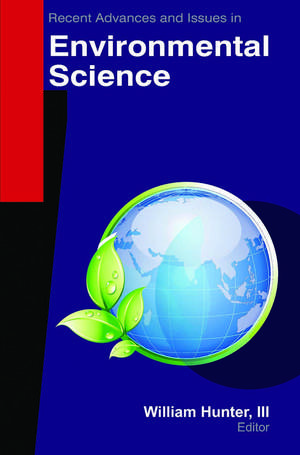 Recent Advances and Issues in Environmental Science de III Hunter