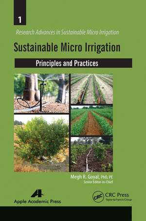 Sustainable Micro Irrigation: Principles and Practices de Megh R. Goyal