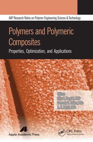 Polymers and Polymeric Composites: Properties, Optimization, and Applications de Liliya I. Bazylak