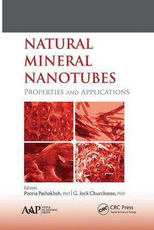 Natural Mineral Nanotubes: Properties and Applications de Pooria Pasbakhsh