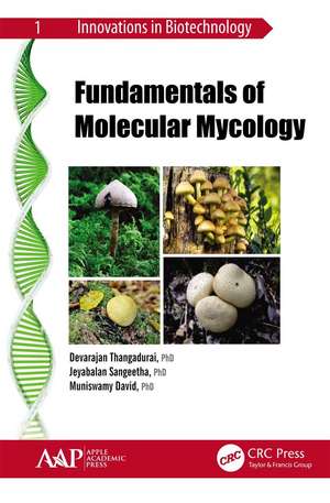 Fundamentals of Molecular Mycology de Devarajan Thangadurai