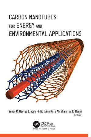 Carbon Nanotubes for Energy and Environmental Applications de Soney C. George