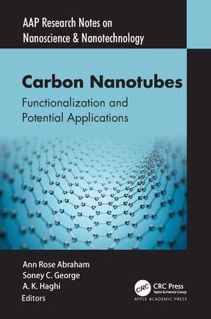 Carbon Nanotubes: Functionalization and Potential Applications de Ann Rose Abraham