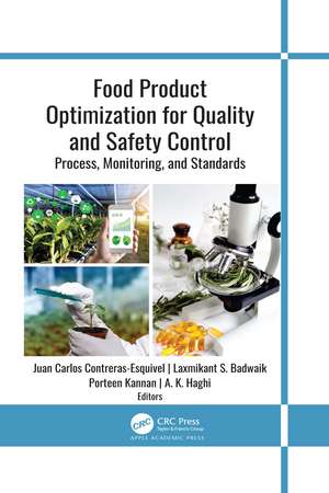 Food Product Optimization for Quality and Safety Control: Process, Monitoring, and Standards de Juan Carlos Contreras-Esquivel