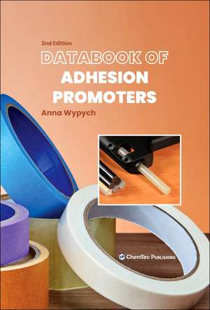 Databook of Adhesion Promoters de Anna Wypych