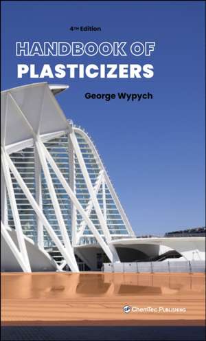 Handbook of Plasticizers de George Wypych