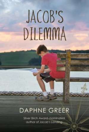 Jacob's Dilemma de Daphne Greer