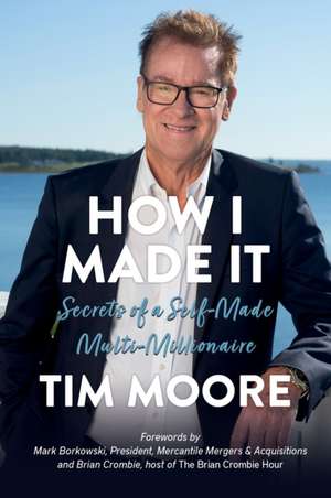 How I Made It de Tim Moore