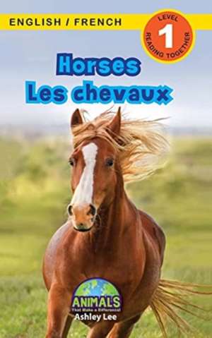 Horses / Les chevaux de Ashley Lee