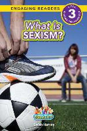 What is Sexism? de Sarah Harvey