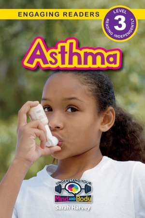 Asthma de Sarah Harvey