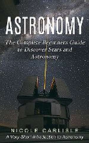 Astronomy de Nicole Carlisle