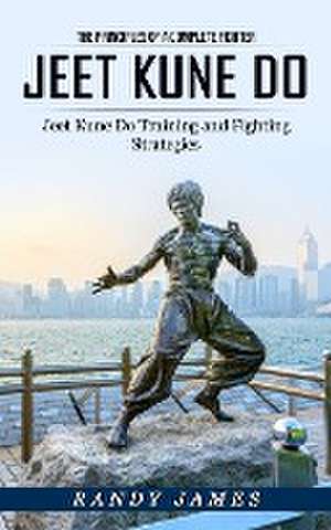 Jeet Kune Do de Randy James