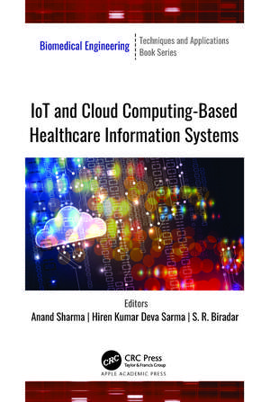 IoT and Cloud Computing-Based Healthcare Information Systems de Anand Sharma