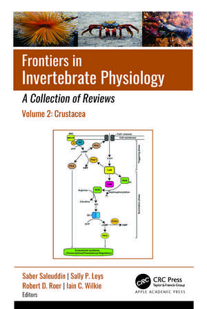 Frontiers in Invertebrate Physiology: A Collection of Reviews: Volume 2: Crustacea de Saber Saleuddin