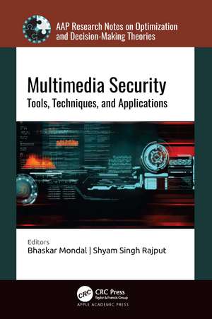 Multimedia Security: Tools, Techniques, and Applications de Bhaskar Mondal