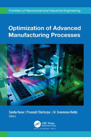 Optimization of Advanced Manufacturing Processes de Sandip Kunar