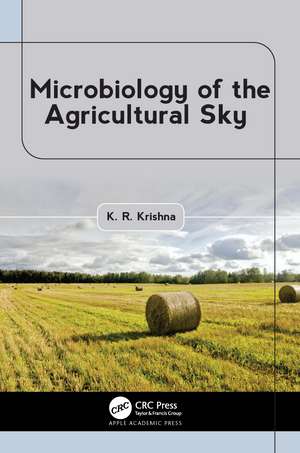 Microbiology of the Agricultural Sky de K. R. Krishna