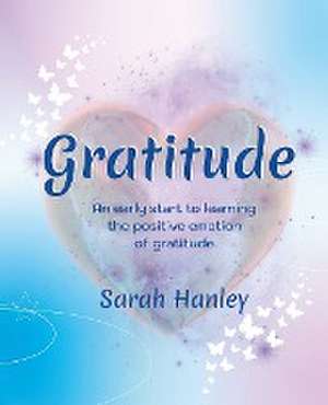 Gratitude de Sarah Hanley