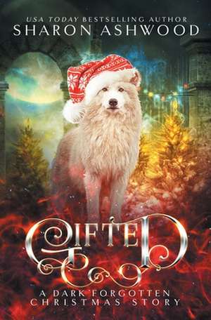 Gifted de Sharon Ashwood