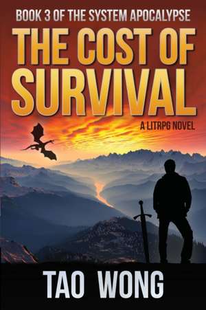 The Cost of Survival de Tao Wong