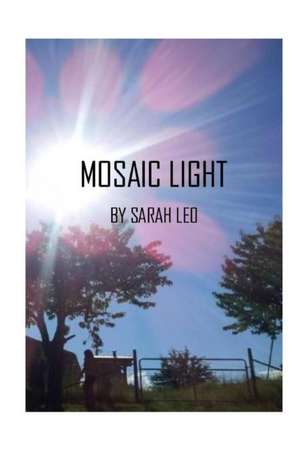 Mosaic Light de Sarah Leo