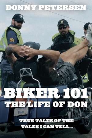 BIKER 101 de Donny Petersen