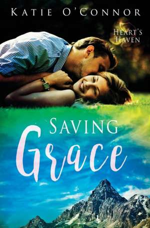 Saving Grace de Katie O'Connor