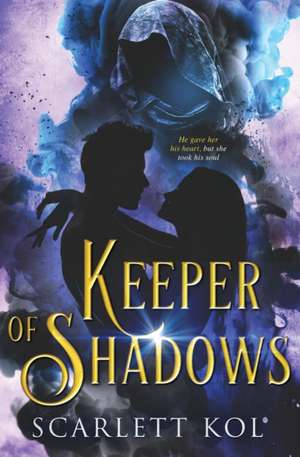 Keeper of Shadows de Scarlett Kol