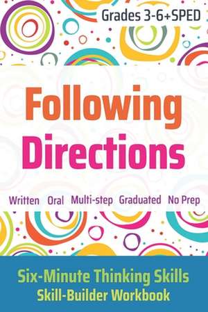 Following Directions (Grades 3-6 + SPED) de Janine Toole