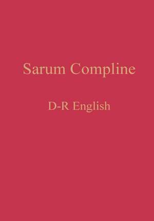 Sarum Compline de William Renwick