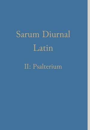 Sarum Diurnal Latin II de William Renwick