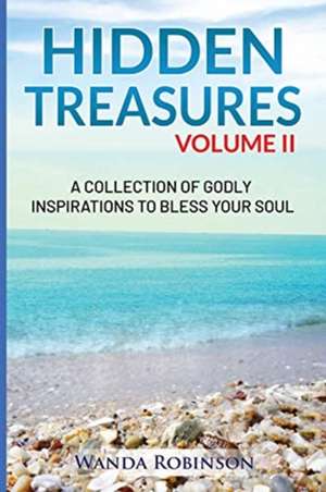 Hidden Treasures Volume II de Wanda Robinson