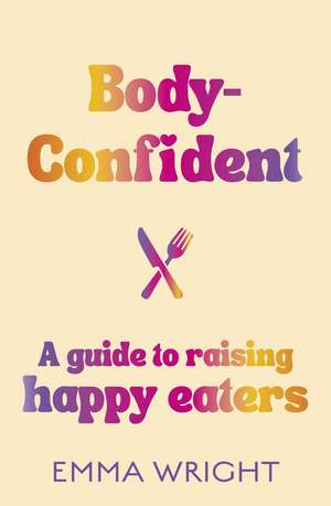 Body-Confident de Emma Wright