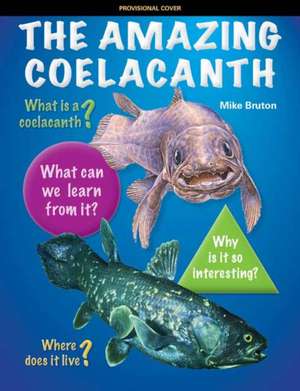 The Amazing Coelacanth de Mike Bruton