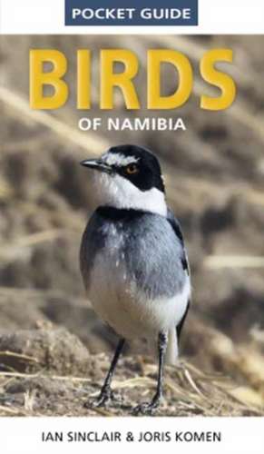 Pocket Guide to Birds of Namibia de Ian Sinclair