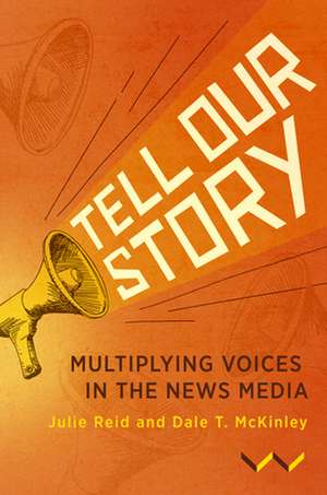 Tell Our Story de Julie Reid