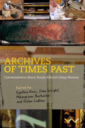 Archives of Times Past de Cynthia Kros