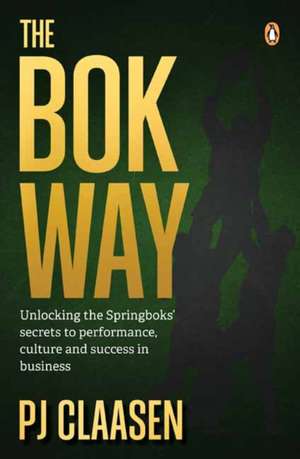 The Bok Way de P. J. Claasen
