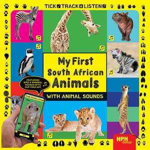 My First South African Animals de Van den Berg