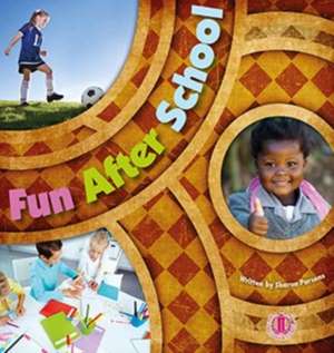 Fun After School de Sharon Parsons